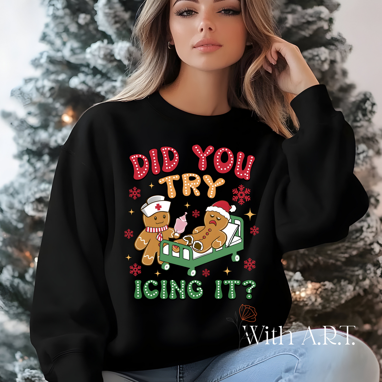 Try Icing It Sweatshirt