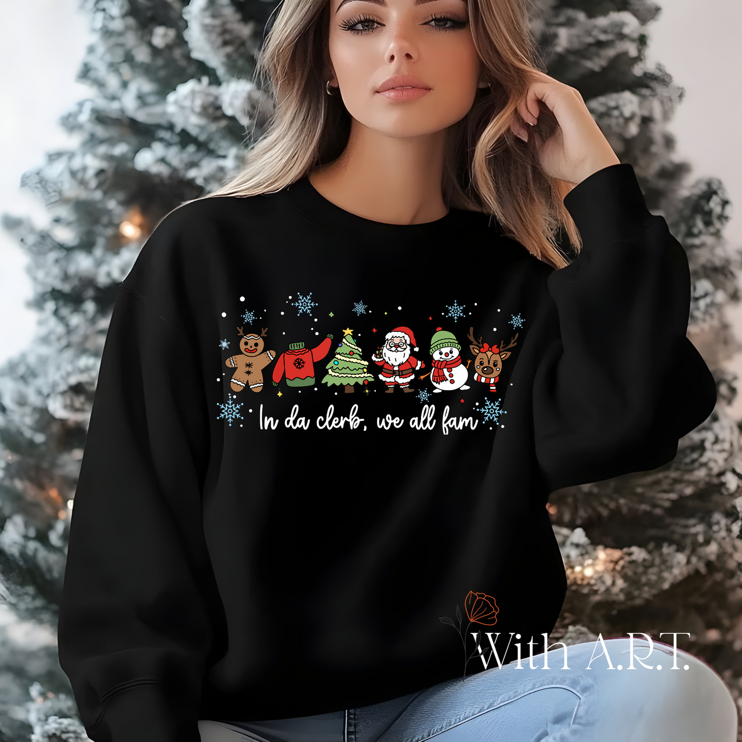 We All Fam Sweatshirt